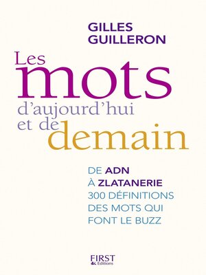 cover image of Les mots d'ajourd'hui et de demain